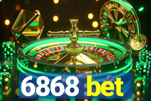 6868 bet